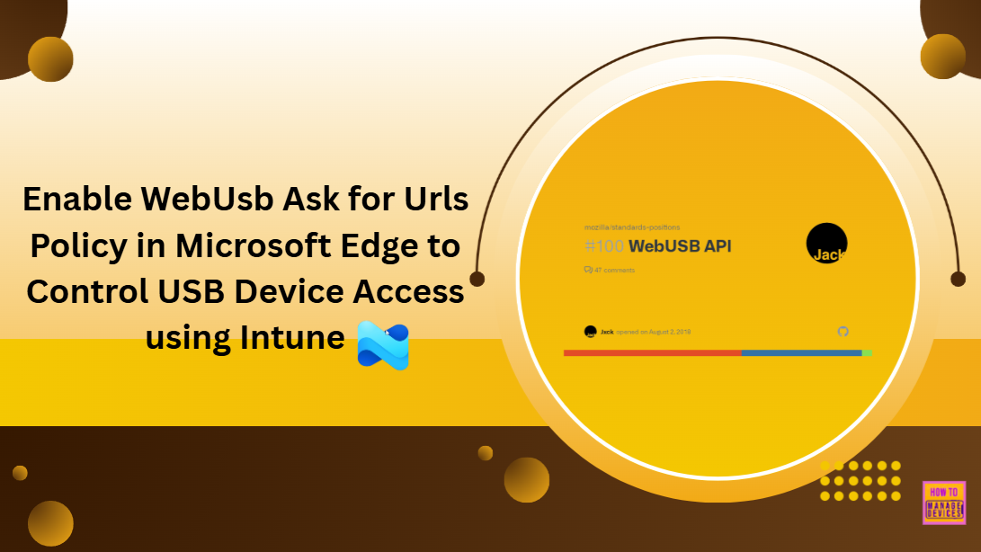 Aktifkan WebUSB meminta kebijakan URL di Microsoft Edge untuk mengontrol akses perangkat USB menggunakan blog HTMD Intune